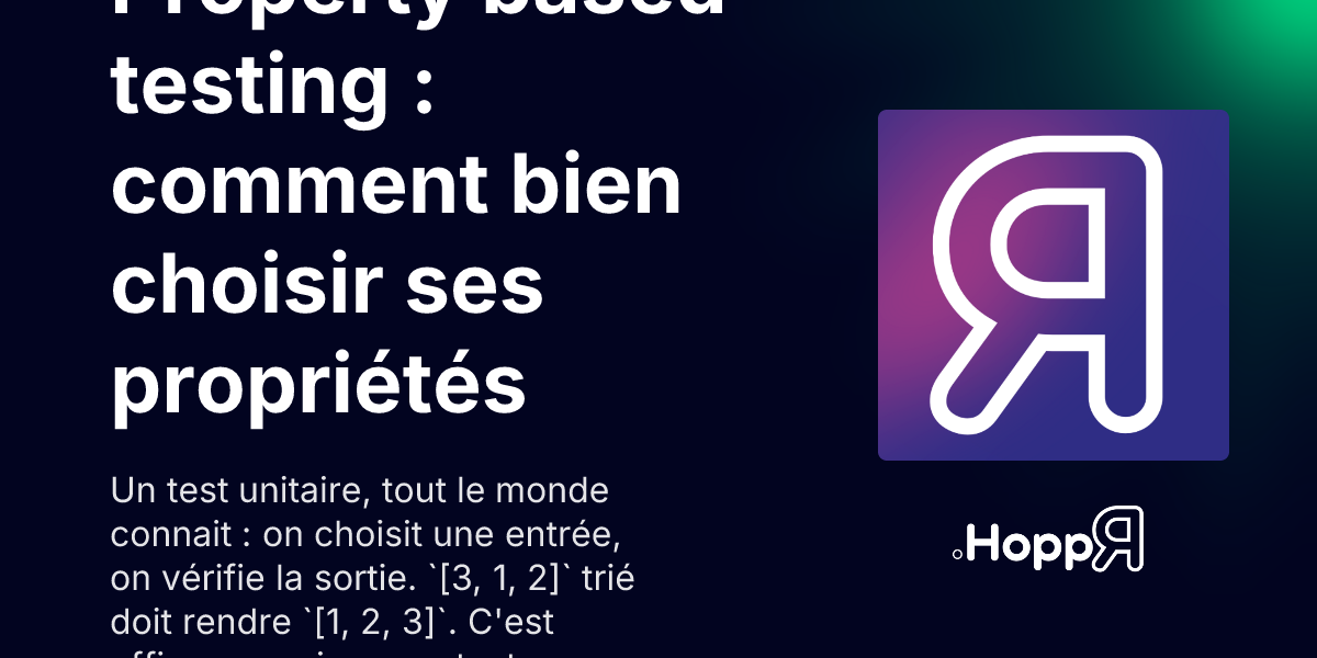 Illustration de l'article : Property based testing : comment bien choisir ses propriétés avec Kotest
